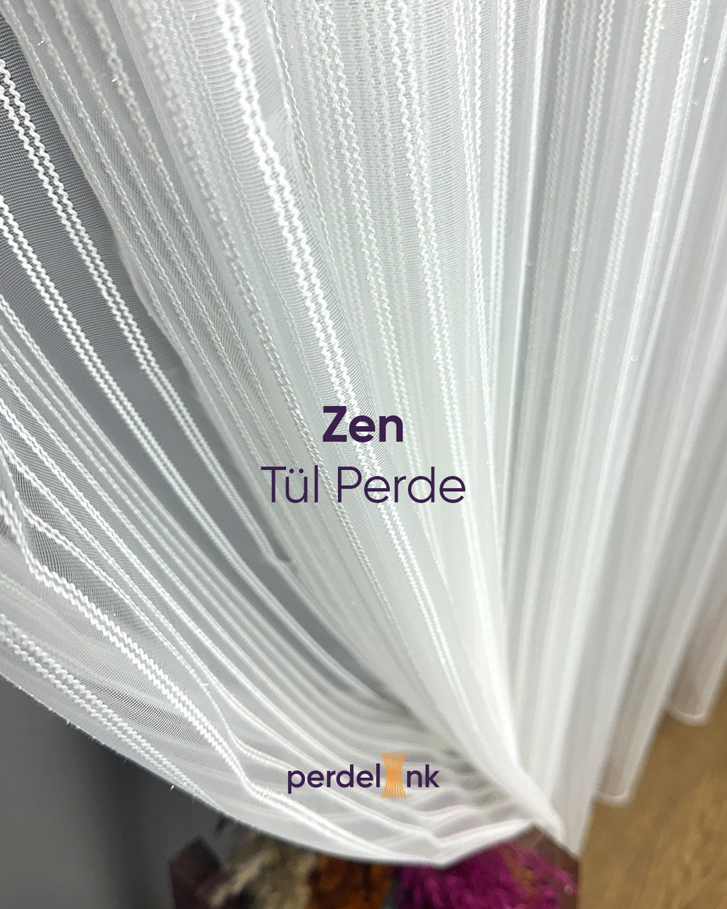 Zen Tül Perde